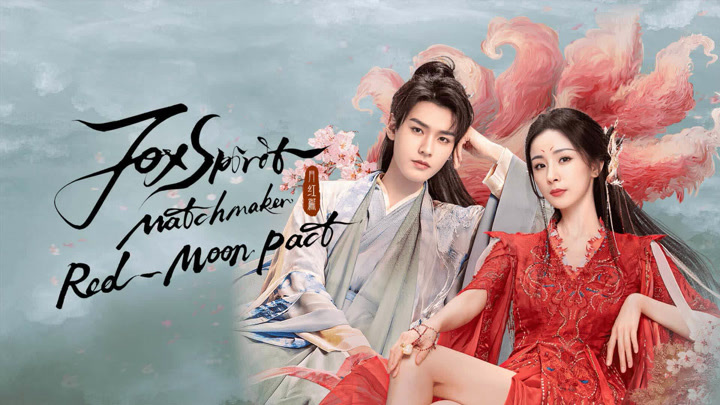 Fox Spirit Matchmaker Red-Moon Pact 2024