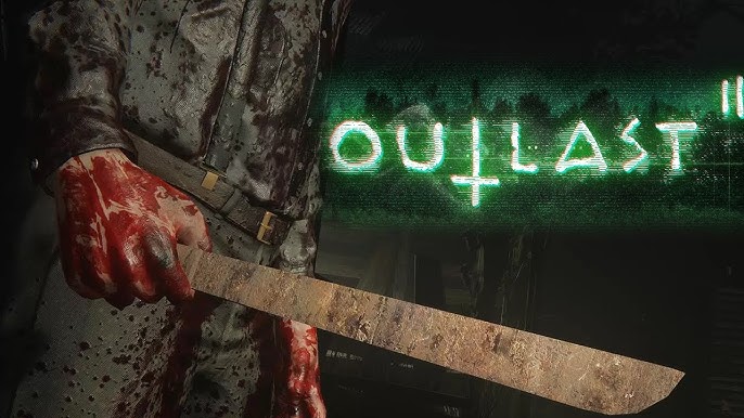 Outlast