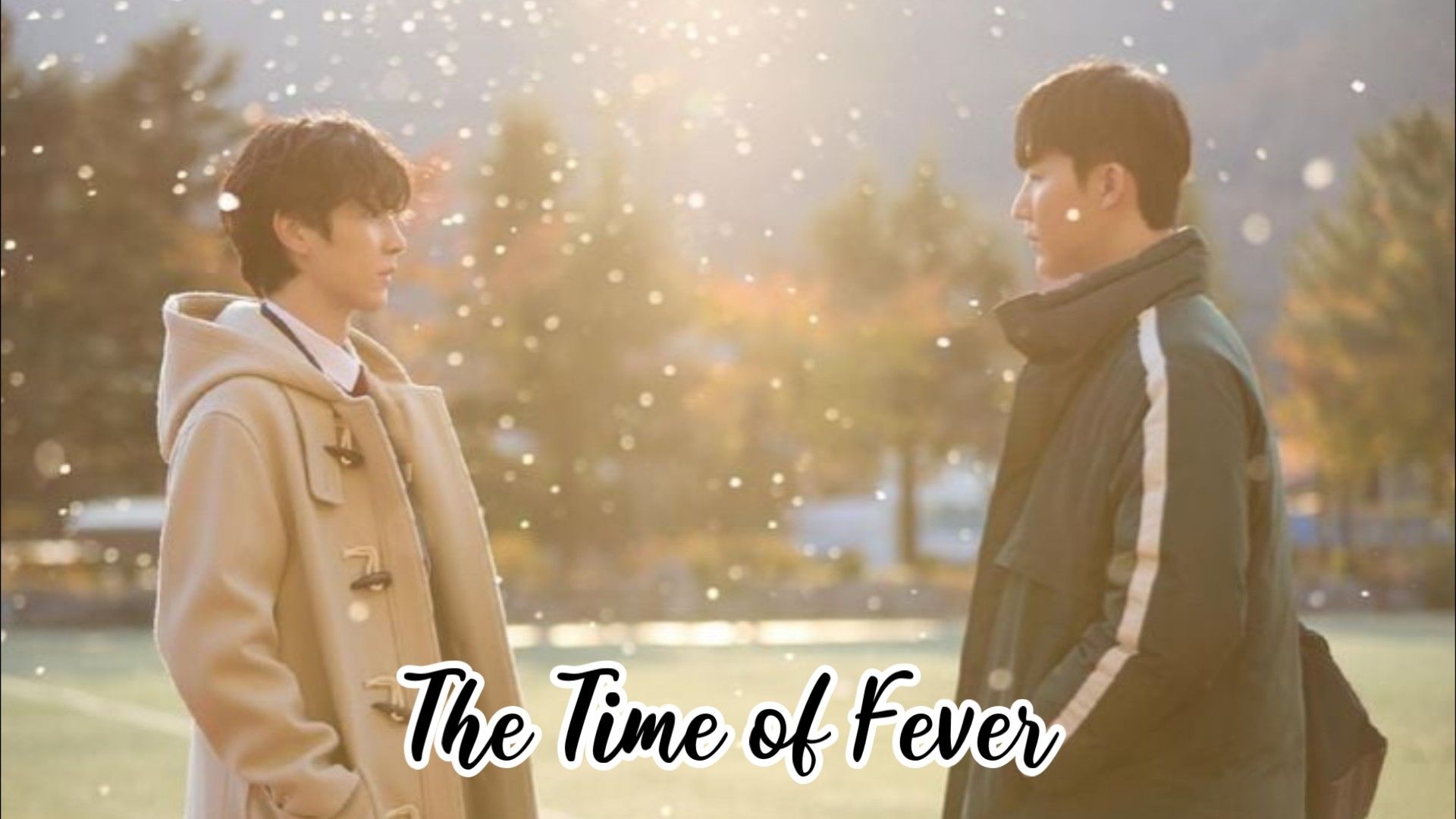 The Time of Fever